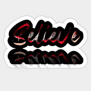 Believe Sticker